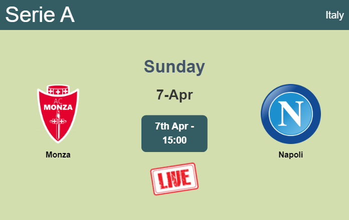 How to watch Monza vs. Napoli on live stream and at what time