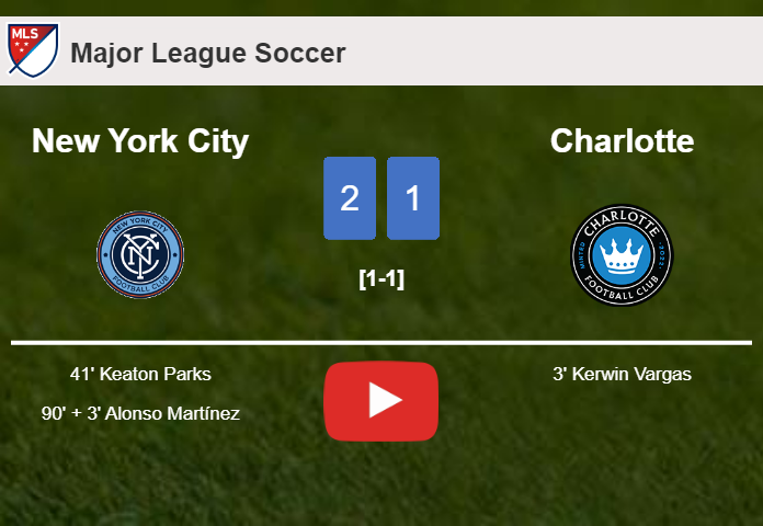New York City recovers a 0-1 deficit to beat Charlotte 2-1. HIGHLIGHTS