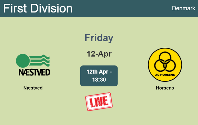 How to watch Næstved vs. Horsens on live stream and at what time