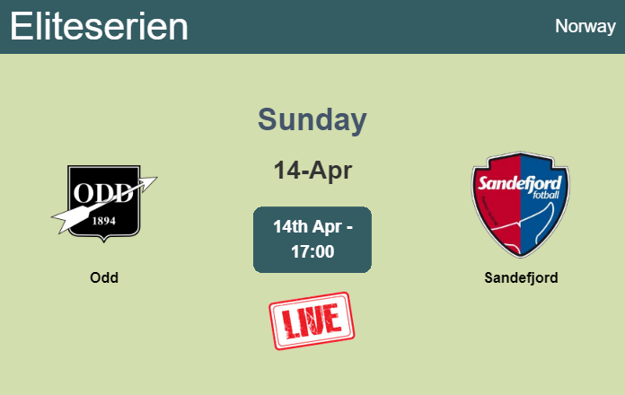 How to watch Odd vs. Sandefjord on live stream and at what time