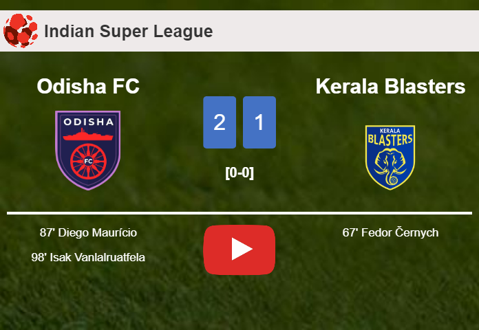 Odisha FC recovers a 0-1 deficit to top Kerala Blasters 2-1. HIGHLIGHTS