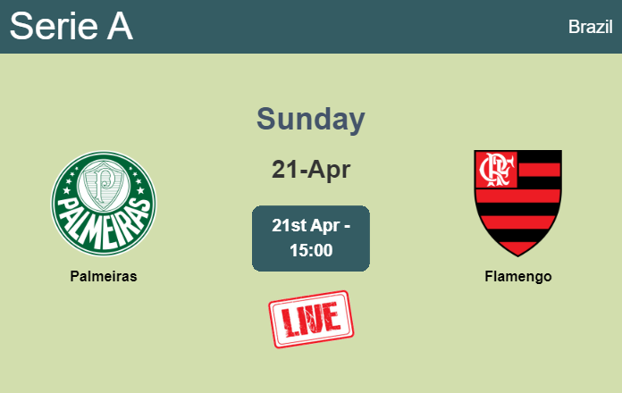 How to watch Palmeiras vs. Flamengo on live stream and at what time