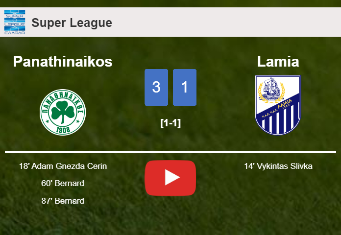 Panathinaikos defeats Lamia 3-1 after recovering from a 0-1 deficit. HIGHLIGHTS