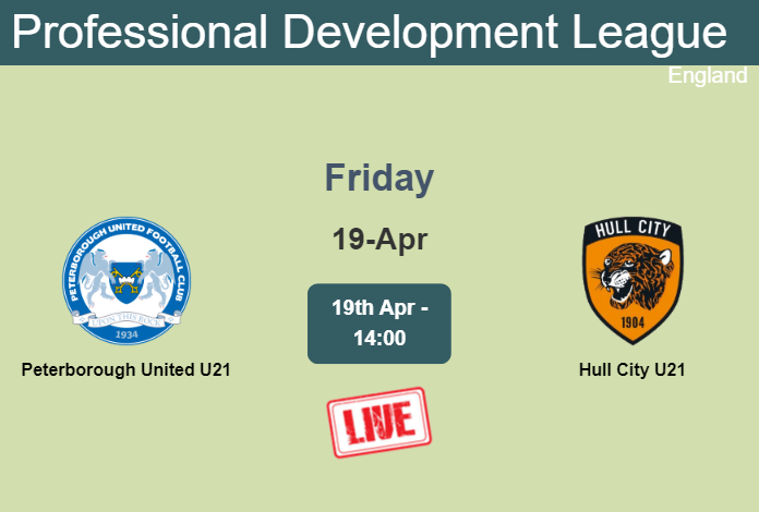 How to watch Peterborough United U21 vs. Hull City U21 on live stream and at what time