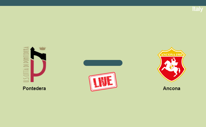 How to watch Pontedera vs. Ancona on live stream and at what time