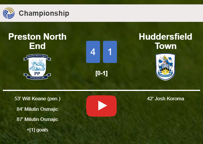 Preston North End crushes Huddersfield Town 4-1 with a fantastic performance. HIGHLIGHTS