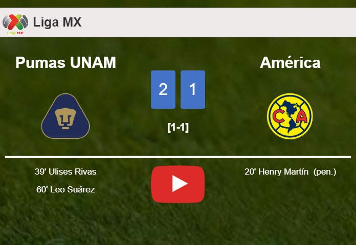 Pumas UNAM recovers a 0-1 deficit to prevail over América 2-1. HIGHLIGHTS