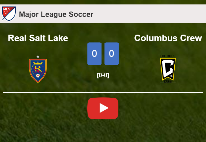 Real Salt Lake draws 0-0 with Columbus Crew on Saturday. HIGHLIGHTS