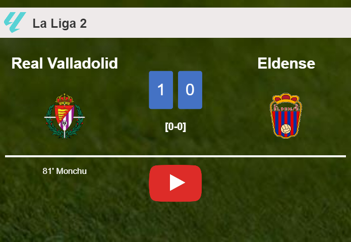 Real Valladolid defeats Eldense 1-0 with a goal scored by Monchu. HIGHLIGHTS