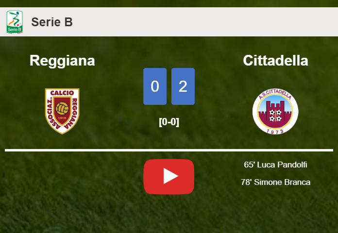 Cittadella prevails over Reggiana 2-0 on Saturday. HIGHLIGHTS