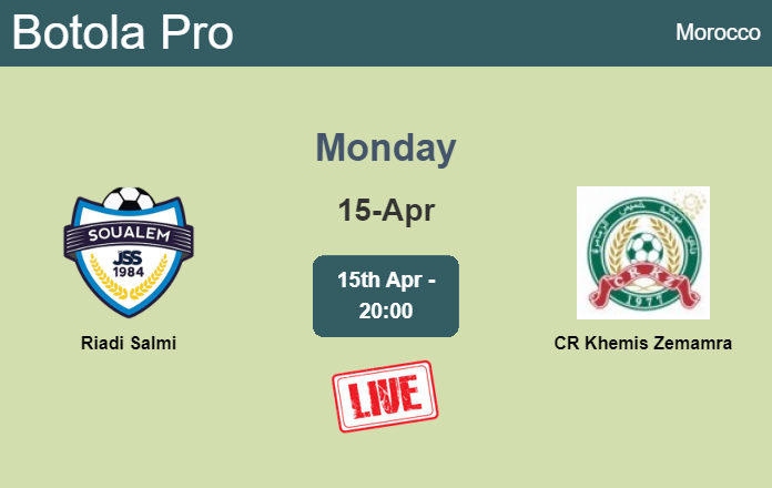 How to watch Riadi Salmi vs. CR Khemis Zemamra on live stream and at what time