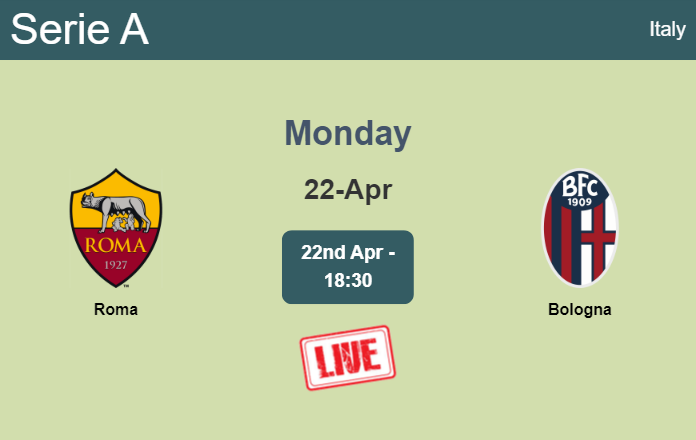How to watch Roma vs. Bologna on live stream and at what time