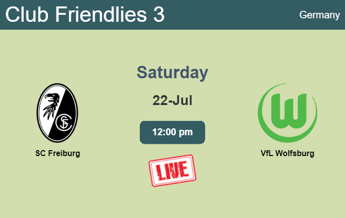 How to watch SC Freiburg vs. VfL Wolfsburg on live stream and at what time