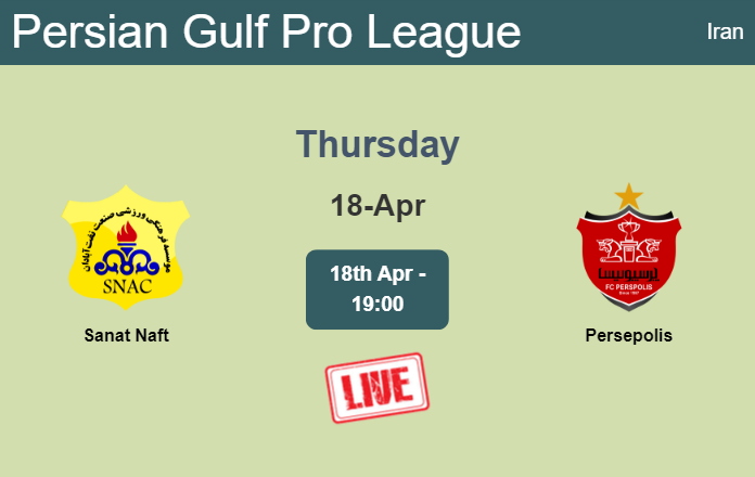 How to watch Sanat Naft vs. Persepolis on live stream and at what time