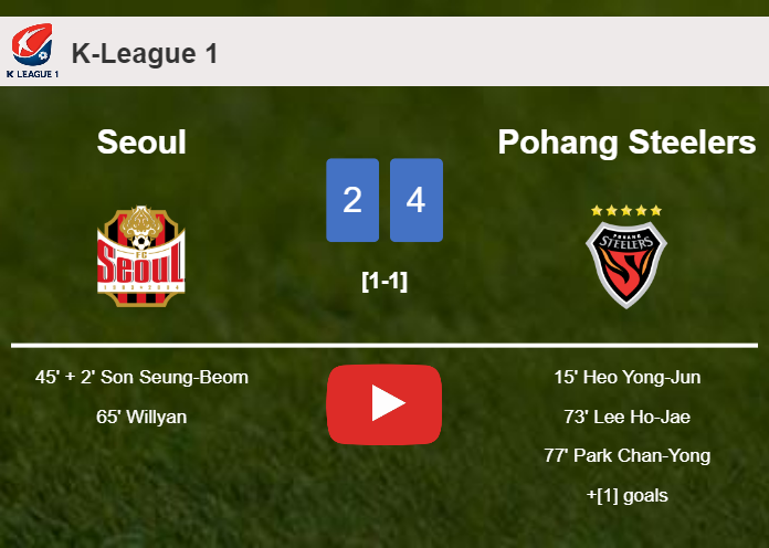 Pohang Steelers tops Seoul after recovering from a 2-1 deficit. HIGHLIGHTS