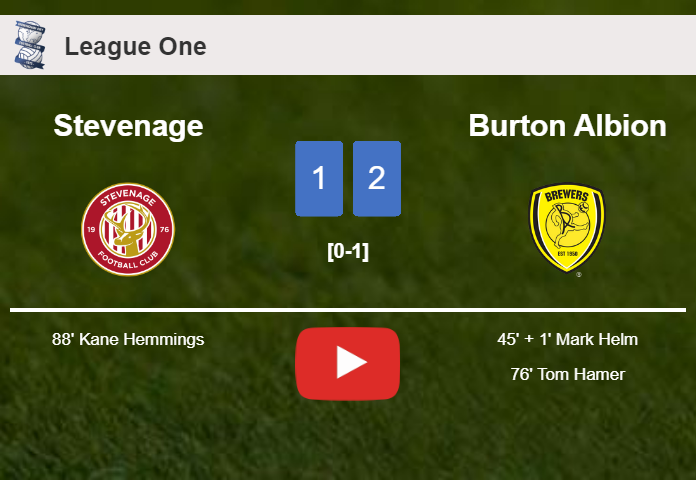 Burton Albion seizes a 2-1 win against Stevenage. HIGHLIGHTS