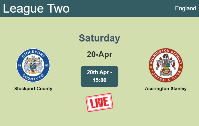 How to watch Stockport County vs. Accrington Stanley on live stream and at what time