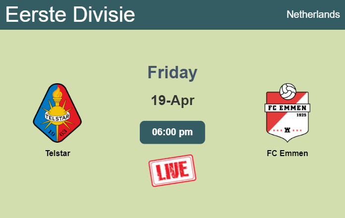 How to watch Telstar vs. FC Emmen on live stream and at what time