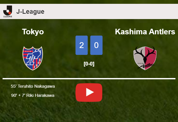 Tokyo overcomes Kashima Antlers 2-0 on Sunday. HIGHLIGHTS