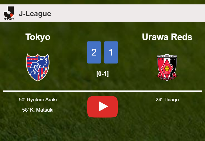 Tokyo recovers a 0-1 deficit to conquer Urawa Reds 2-1. HIGHLIGHTS