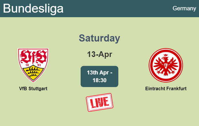 How to watch VfB Stuttgart vs. Eintracht Frankfurt on live stream and at what time