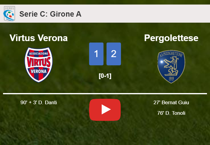 Pergolettese grabs a 2-1 win against Virtus Verona. HIGHLIGHTS
