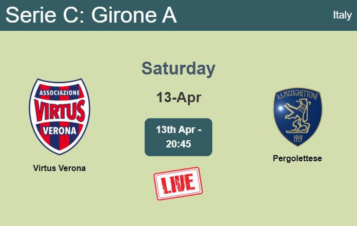 How to watch Virtus Verona vs. Pergolettese on live stream and at what time