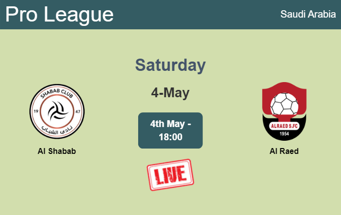 How to watch Al Shabab vs. Al Raed on live stream and at what time