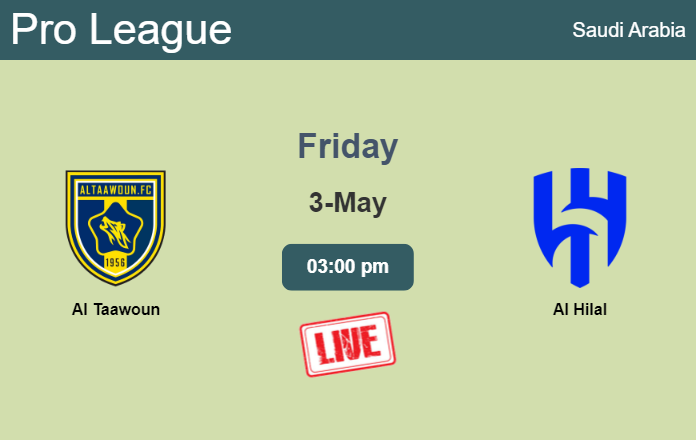 How to watch Al Taawoun vs. Al Hilal on live stream and at what time