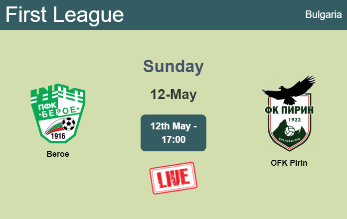 How to watch Beroe vs. OFK Pirin on live stream and at what time