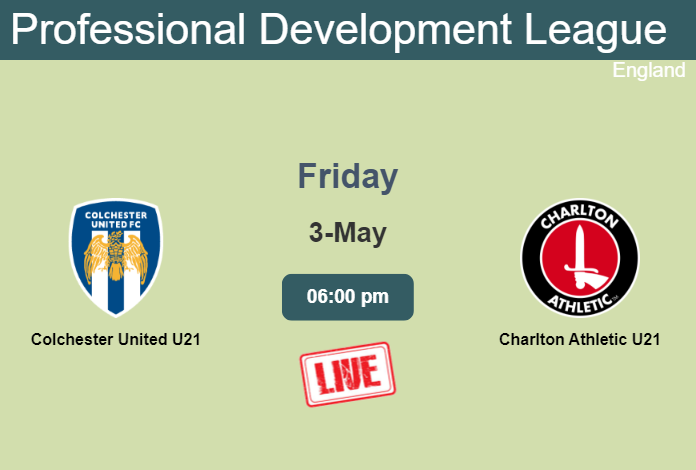 How to watch Colchester United U21 vs. Charlton Athletic U21 on live stream and at what time