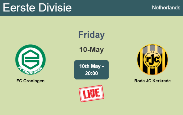 How to watch FC Groningen vs. Roda JC Kerkrade on live stream and at what time