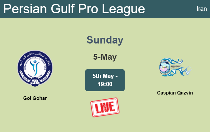 How to watch Gol Gohar vs. Caspian Qazvin on live stream and at what time