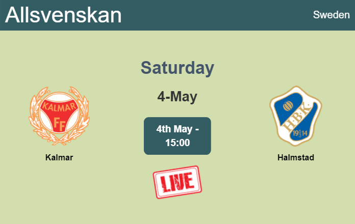 How to watch Kalmar vs. Halmstad on live stream and at what time