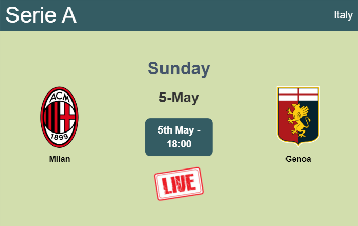 How to watch Milan vs. Genoa on live stream and at what time