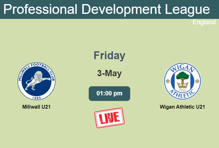 How to watch Millwall U21 vs. Wigan Athletic U21 on live stream and at what time