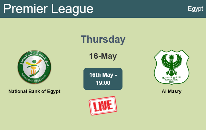How to watch National Bank of Egypt vs. Al Masry on live stream and at what time