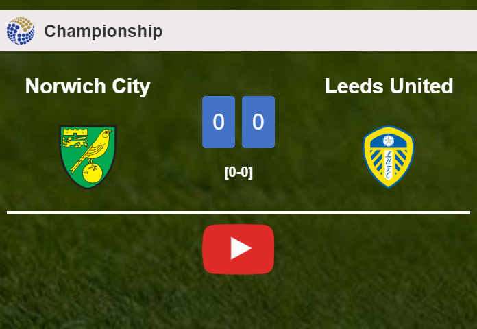 Norwich City draws 0-0 with Leeds United on Sunday. HIGHLIGHTS