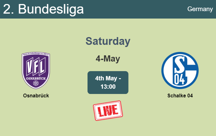 How to watch Osnabrück vs. Schalke 04 on live stream and at what time