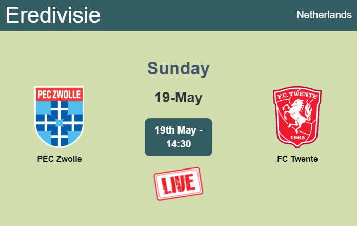 How to watch PEC Zwolle vs. FC Twente on live stream and at what time