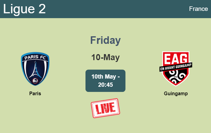 How to watch Paris vs. Guingamp on live stream and at what time