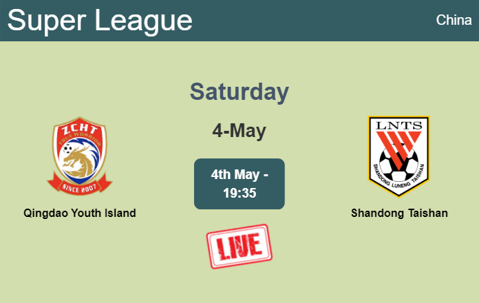 How to watch Qingdao Youth Island vs. Shandong Taishan on live stream and at what time