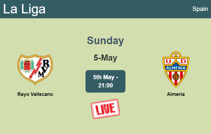 How to watch Rayo Vallecano vs. Almería on live stream and at what time