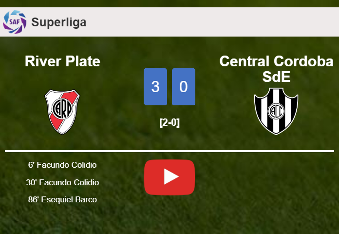 River Plate liquidates Central Cordoba SdE with 2 goals from F. Colidio. HIGHLIGHTS