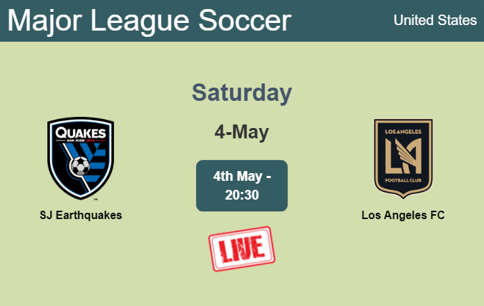 How to watch SJ Earthquakes vs. Los Angeles FC on live stream and at what time