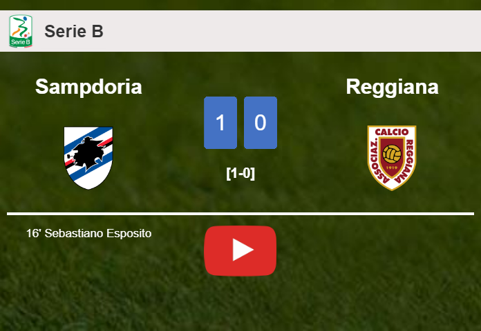 Sampdoria conquers Reggiana 1-0 with a goal scored by S. Esposito. HIGHLIGHTS