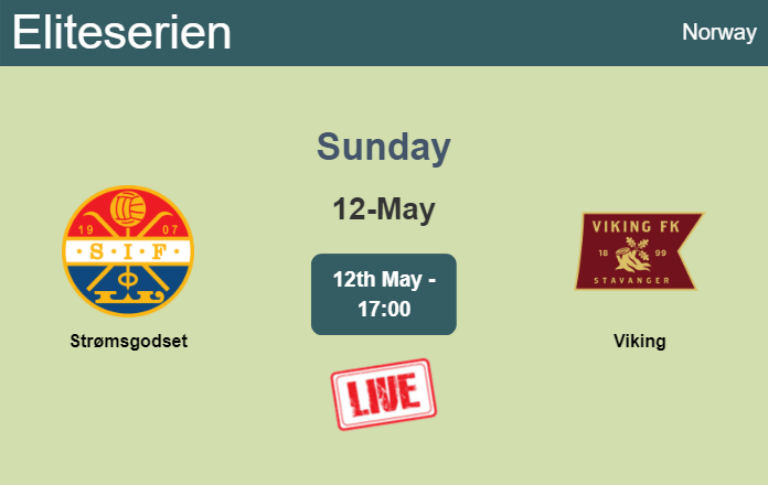 How to watch Strømsgodset vs. Viking on live stream and at what time