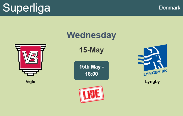 How to watch Vejle vs. Lyngby on live stream and at what time