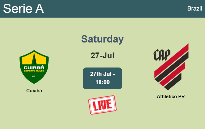 How to watch Cuiabá vs. Athletico PR on live stream and at what time