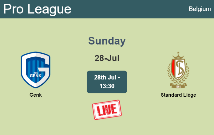 How to watch Genk vs. Standard Liège on live stream and at what time